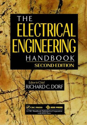 The Electrical Engineering Handbook, Second Edition