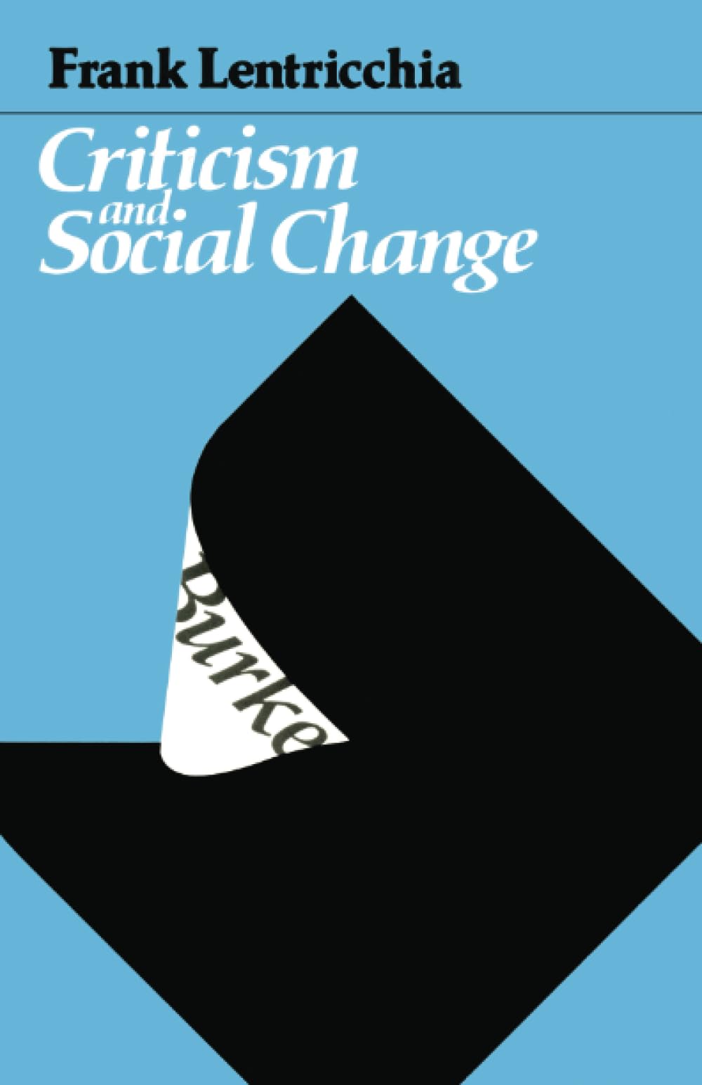 Criticism and Social Change,Used