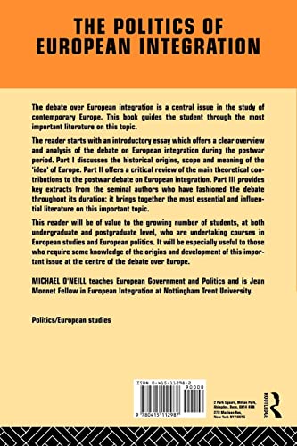 The Politics of European Integration: A Reader (Global Environment Change),Used