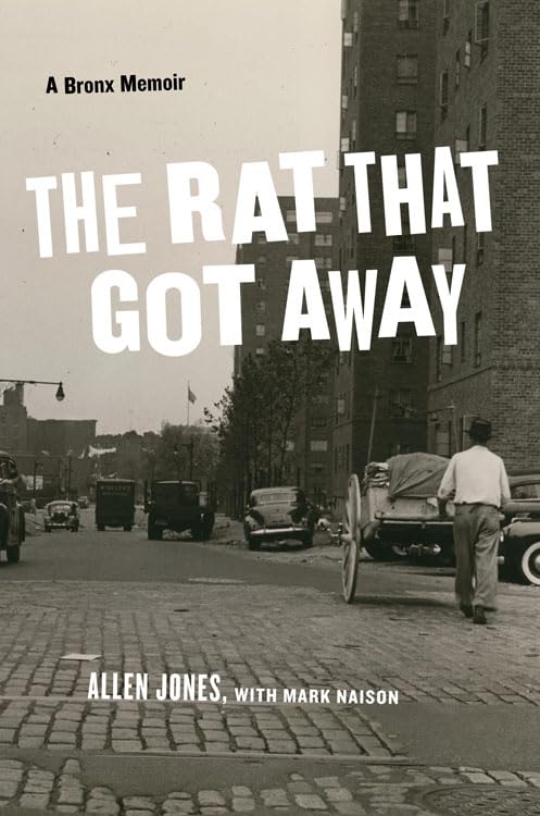 The Rat That Got Away: A Bronx Memoir,Used
