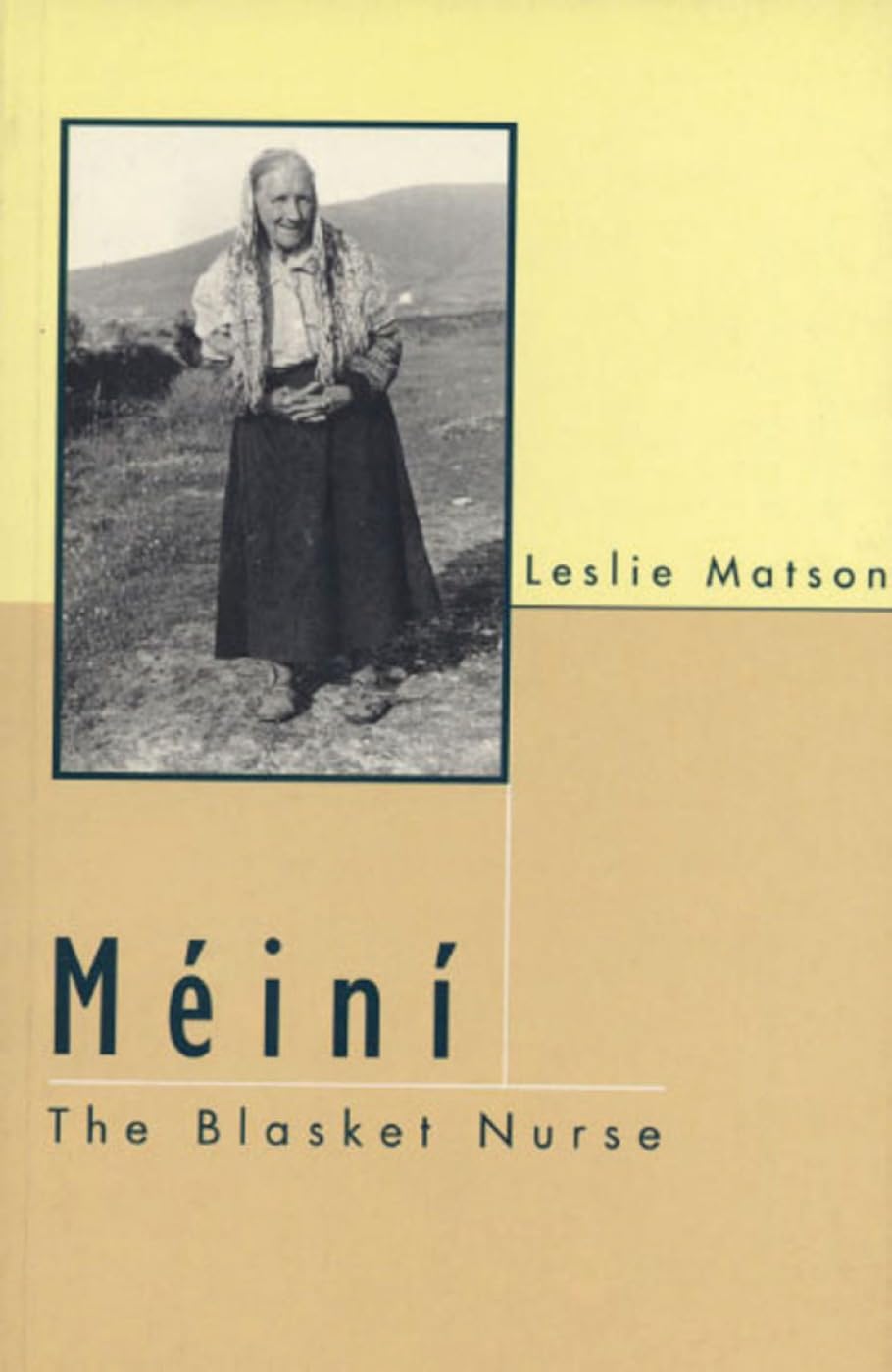 Meini : The Blasket Nurse