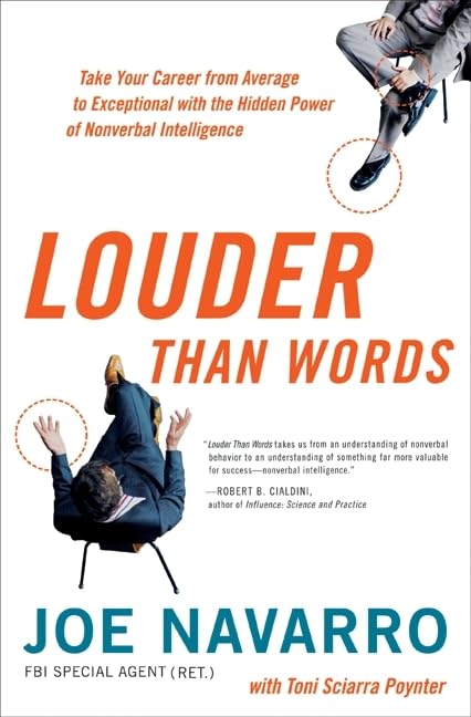 Louder Than Words: Take Your Career From Average To Exceptional With The Hidden Power Of Nonverbal Intelligence-new