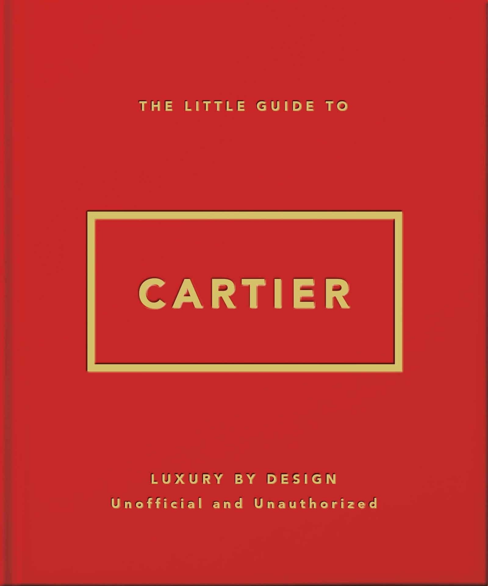 The Little Guide To Cartier