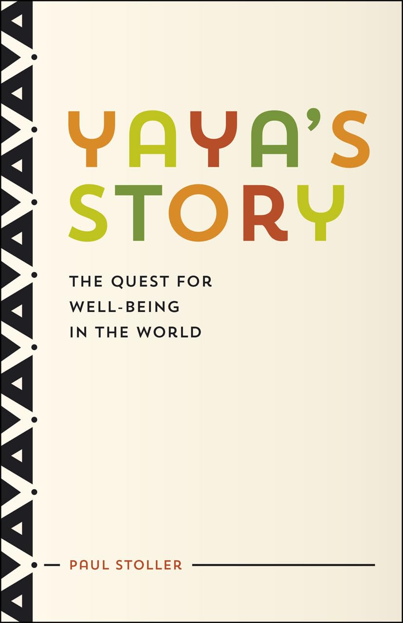 Yaya's Story: The Quest for WellBeing in the World,Used
