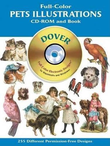 FullColor Pets Illustrations CDROM and Book (Dover Electronic Clip Art),Used