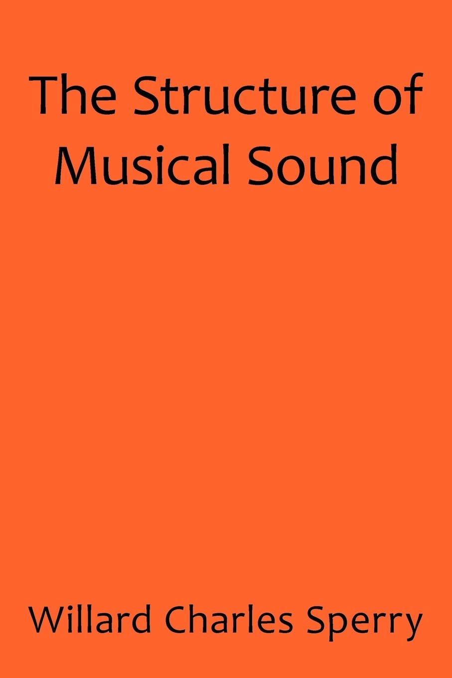 The Structure of Musical Sound,Used