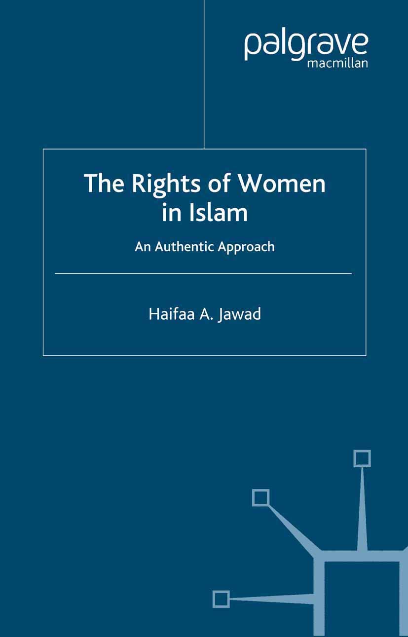 The Rights of Women in Islam: An Authentic Approach,Used