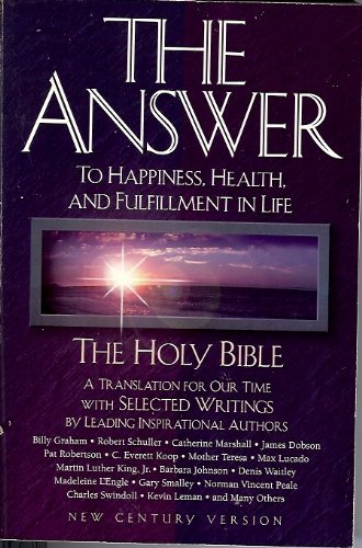 The Answer: To Happiness, Health, And Fulfillment In Life : The Holy Bible Translated For Our Time With Selected Writings By Lea,New