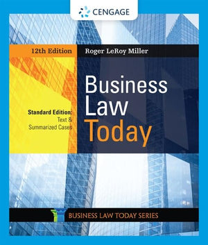 Business Law Today, Standard: Text & Summarized Cases