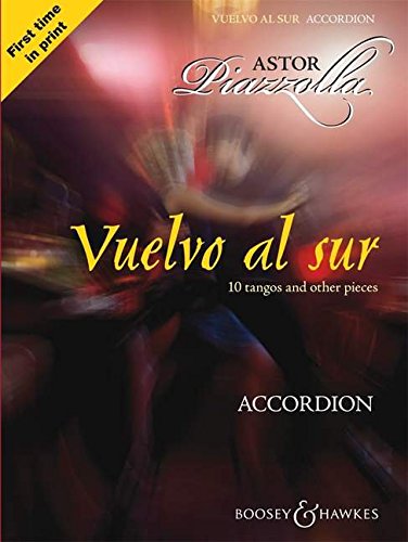 Vuelvo Al Sur: 10 Tangos And Other Pieces Solo Accordion,Used