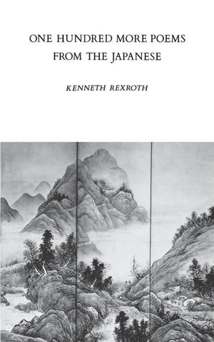 One Hundred More Poems From The Japanese (New Directions Books),New