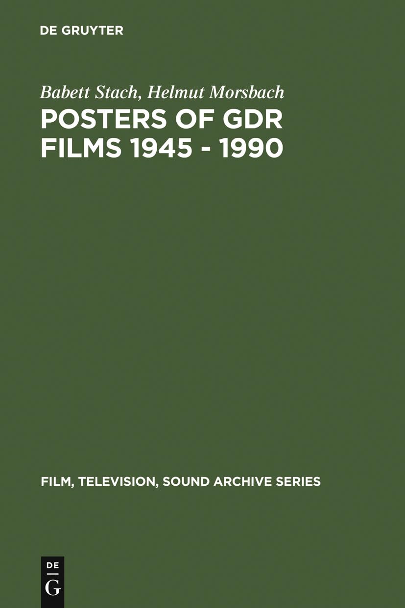 Posters Of Gdr Films 1945  1990 (Film, Television, Sound Archive Series, 2) (German Edition),Used