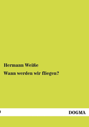 Wann werden wir fliegen? (German Edition),Used