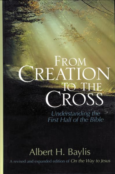 From Creation to the Cross,Used