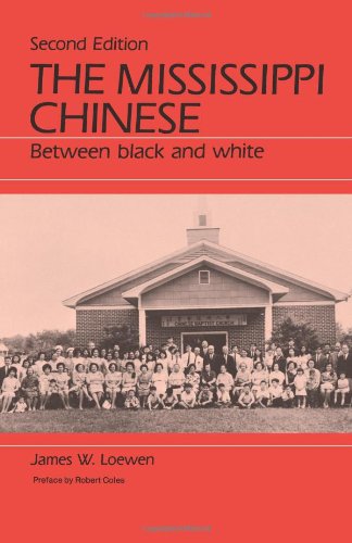 The Mississippi Chinese : Between Black and White, Second Edition,Used
