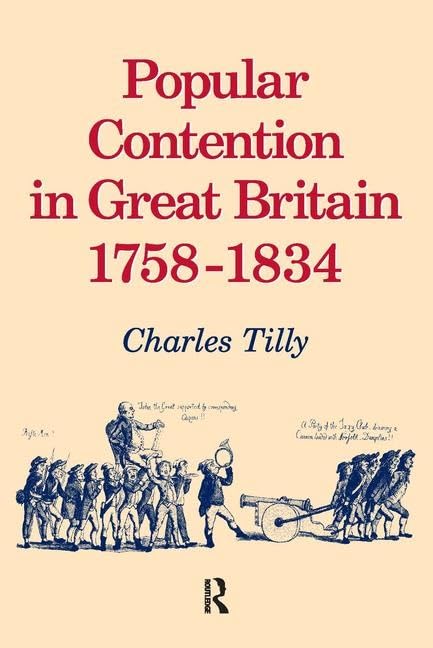 Popular Contention in Great Britain, 17581834,Used