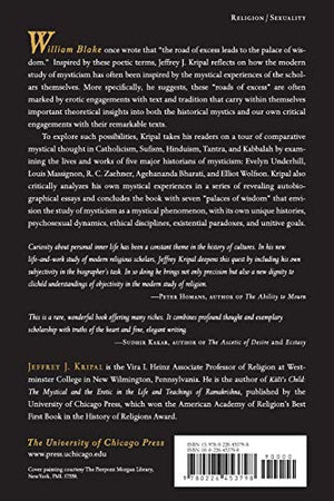 Roads of Excess, Palaces of Wisdom: Eroticism and Reflexivity in the Study of Mysticism,Used