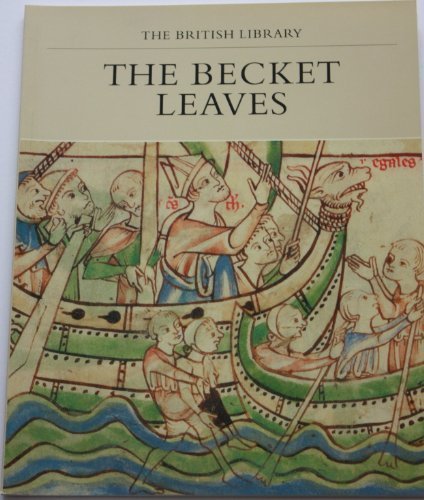 The Becket Leaves (Manuscripts in Colour Series),Used