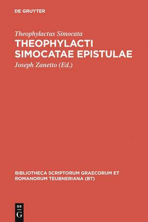 Theophylacti Simocatae epistulae (Bibliotheca scriptorum Graecorum et Romanorum Teubneriana) (Ancient Greek Edition),New