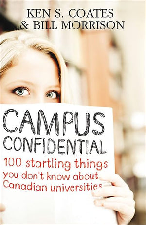 Campus Confidential: 100 startling things you don't know about Canadian universities,Used