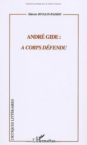 ANDRE GIDE : A CORPS DEFENDU,Used