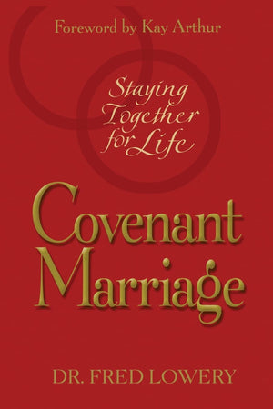 Covenant Marriage: Staying Together for Life,Used