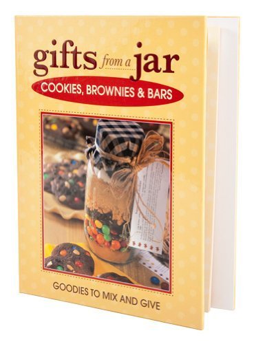 Gifts from a Jar: Cookies, Brownies & Bars,Used