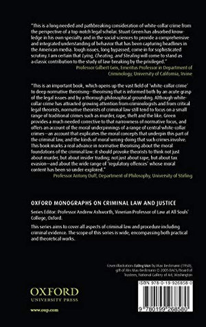 Lying, Cheating, and Stealing: A Moral Theory of WhiteCollar Crime (Oxford Monographs on Criminal Law and Justice),Used