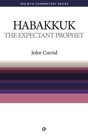 Habakkuk: The Expectant Prophet (Welwyn Commentary Series),Used