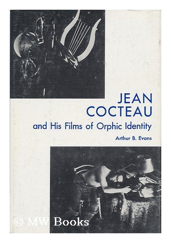Jean Cocteau and His Films of Orphic Identity,Used