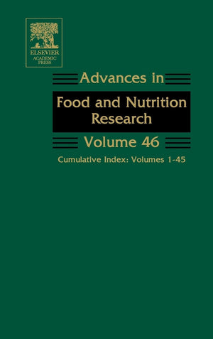Advances in Food and Nutrition Research: Cumulative Index: Volumes 145 (Volume 46) (Advances in Food and Nutrition Research, Vo