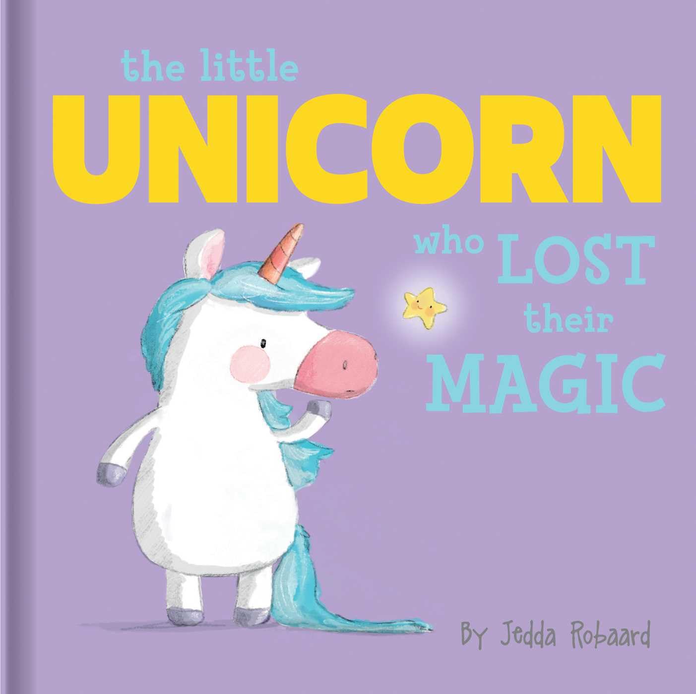 The Little Unicorn Who Lost Their Magic: LiftTheFlap Board Book