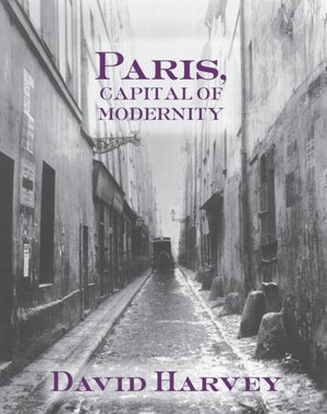 Paris, Capital Of Modernity,New