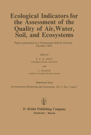 Ecological Indicators for the Assessment of the Quality of Air, Water, Soil, and Ecosystems: Papers presented at a Symposium hel,Used