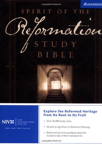 Niv Spirit Of The Reformation Study Bible,New