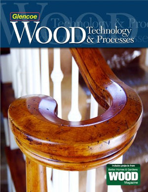 Wood Technology & Processes, Student Edition,Used