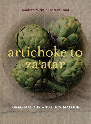 Artichoke To Zaatar: Modern Middle Eastern Food,New