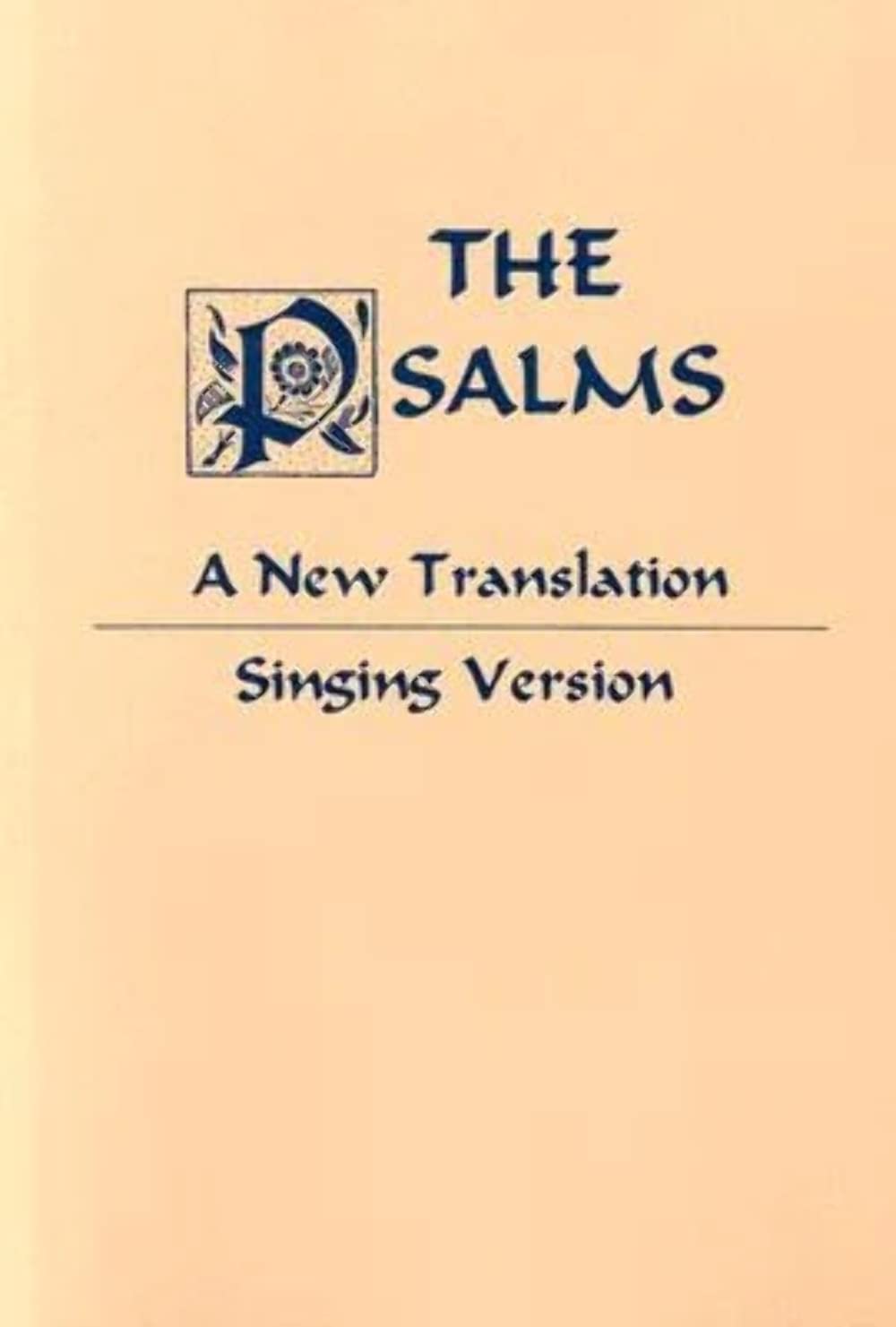 Psalms: A New Translation: Singing Version,Used