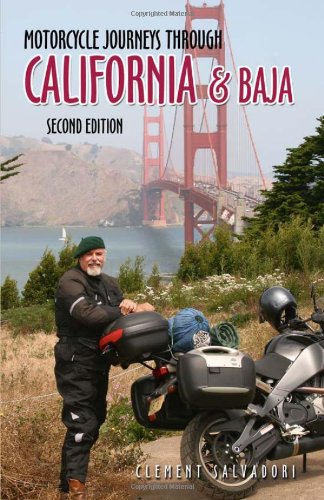 Motorcycle Journeys Through California & Baja: Second Edition,Used