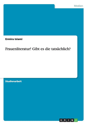 Frauenliteratur! Gibt es die tatschlich? (German Edition),Used
