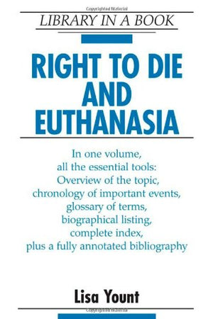 Right To Die And Euthanasia (Library In A Book),Used
