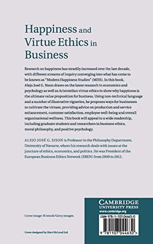 Happiness and Virtue Ethics in Business: The Ultimate Value Proposition,Used