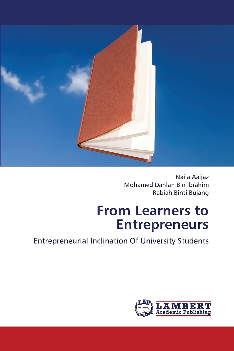From Learners to Entrepreneurs: Entrepreneurial Inclination Of University Students,Used