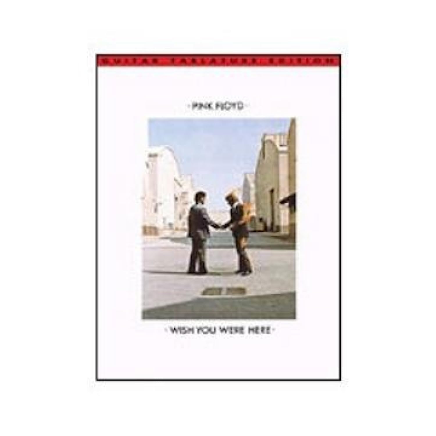 Pink Floyd  Wish You Were Here Guitar Tablature Edition,New