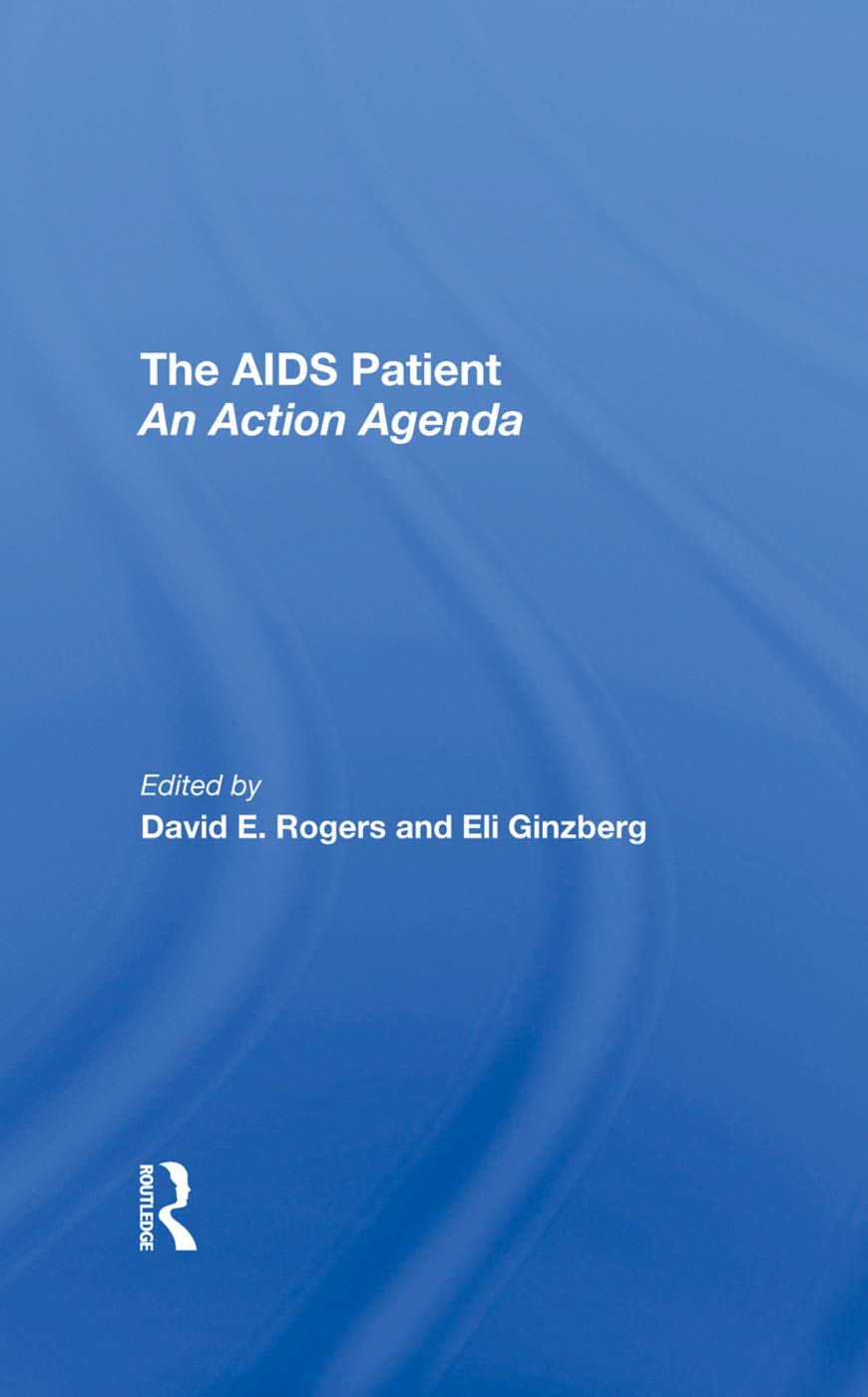 The Aids Patient: An Action Agenda,Used