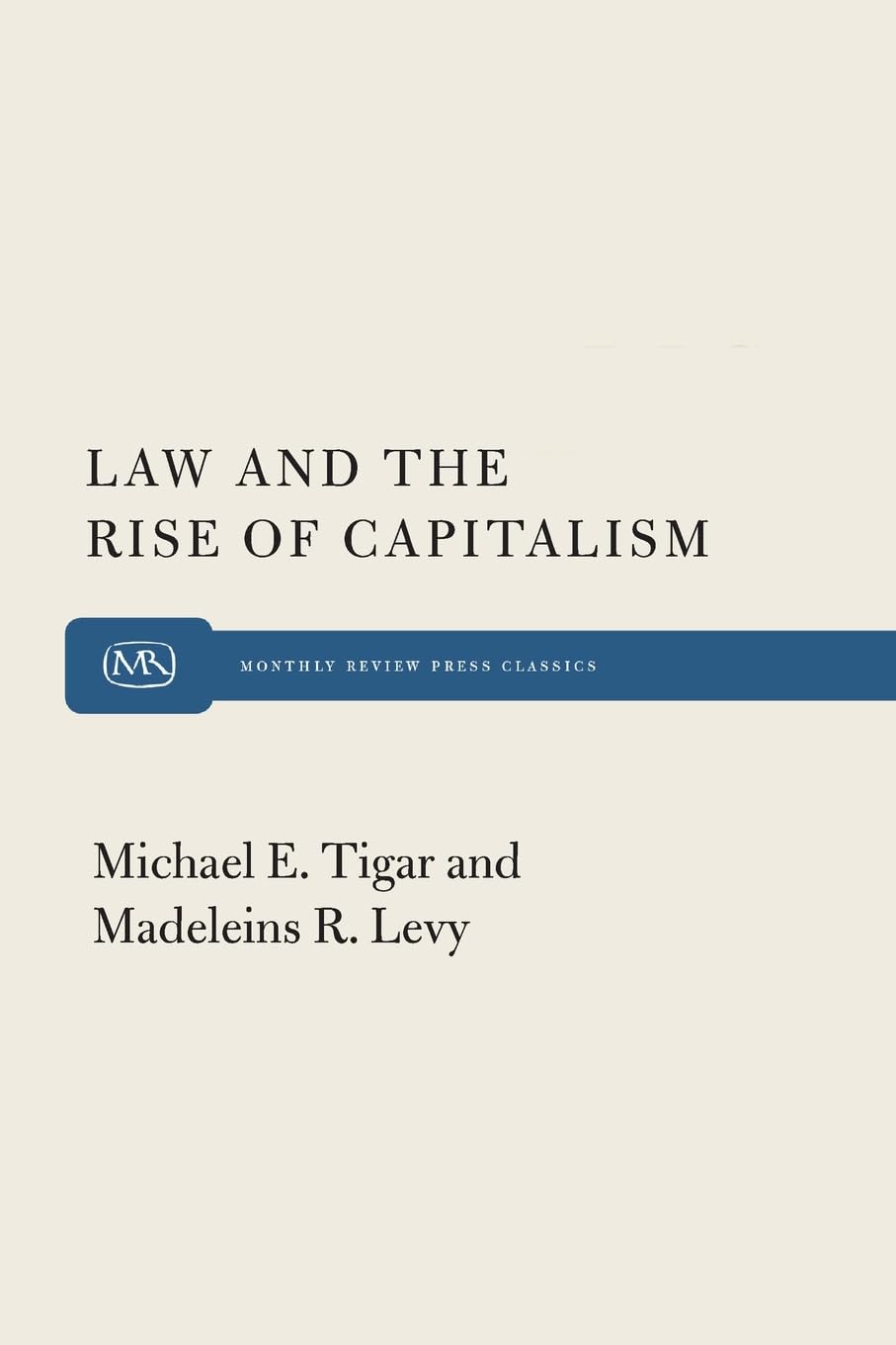 Law and the Rise of Capitalism,New