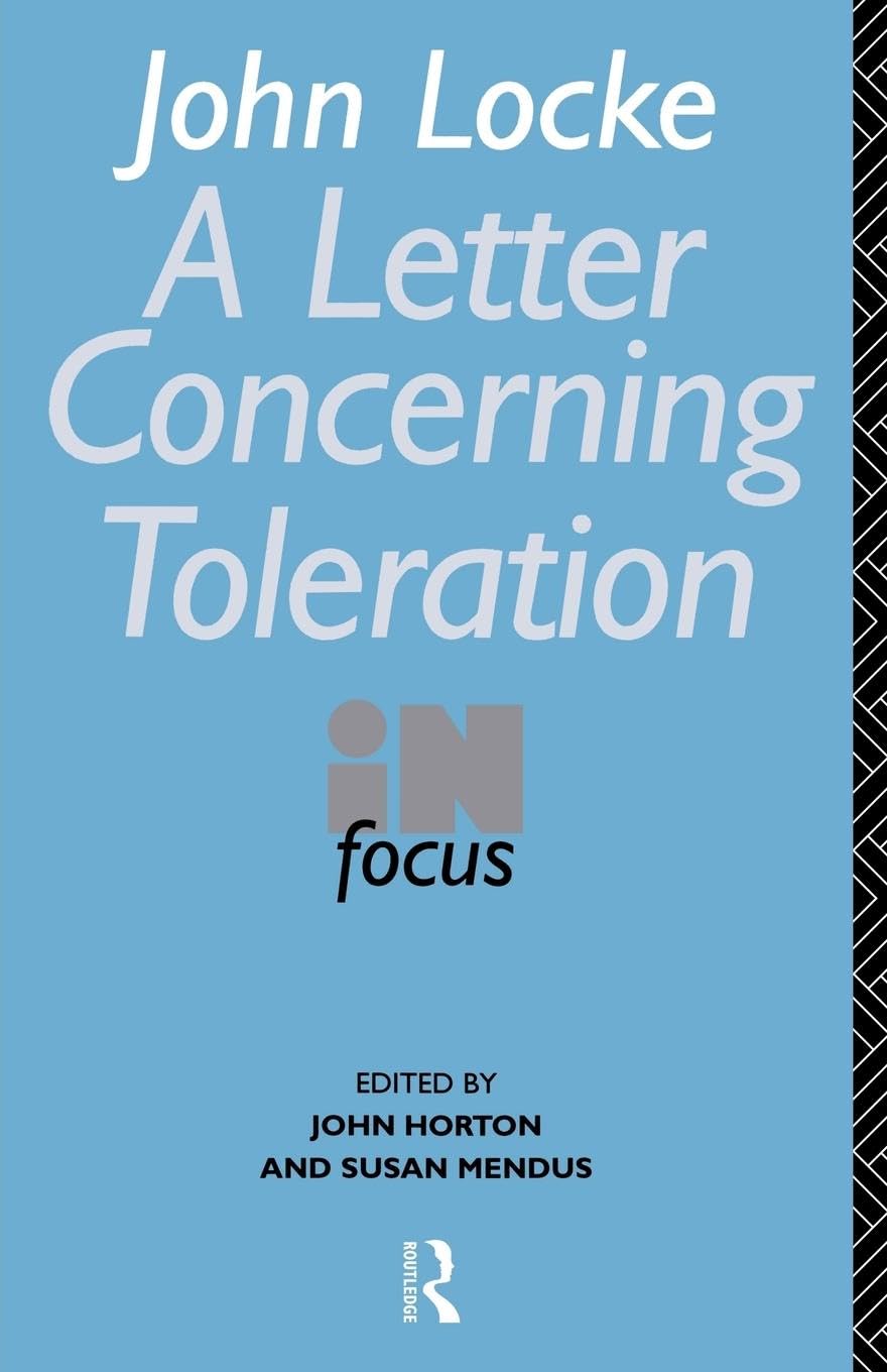 John Locke's Letter on Toleration in Focus (Philosophers in Focus),New