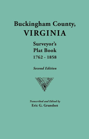 Buckingham County, Virginia, Surveyor'S Plat Book, 17621858,Used