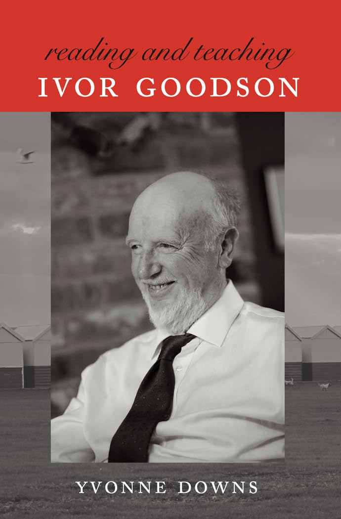 Reading and Teaching Ivor Goodson (Counterpoints),Used