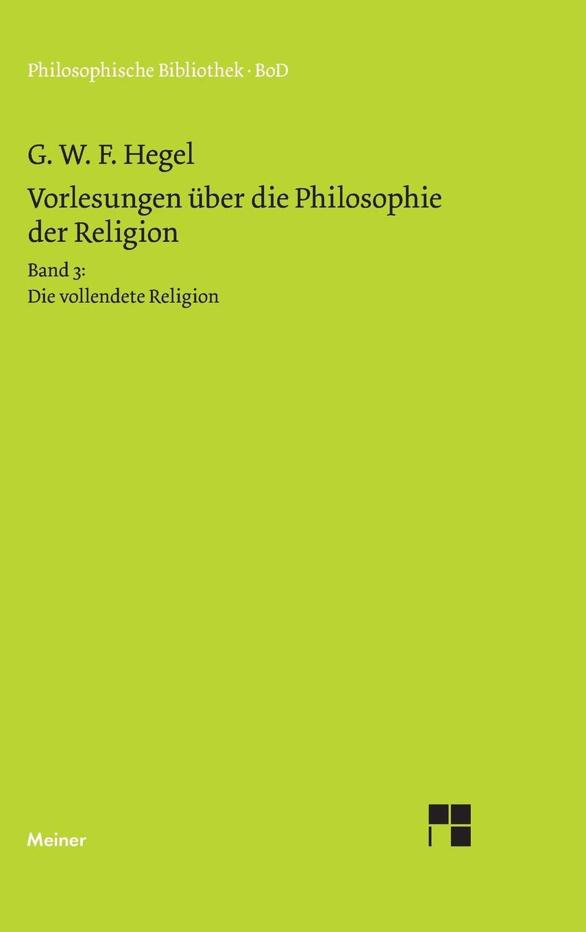 Vorlesungen ber die Philosophie der Religion / Vorlesungen ber die Philosophie der Religion (German Edition),Used